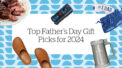 Celebrate Dad: Top Father’s Day Gift Picks for 2024